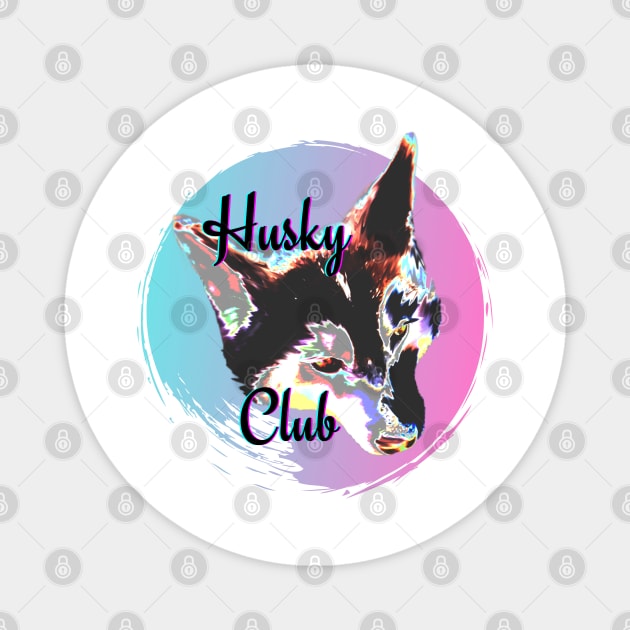 Husky Club Magnet by shesarebell